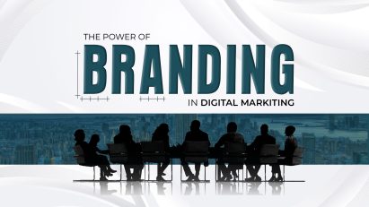 The Power of Branding In Digital Marketing